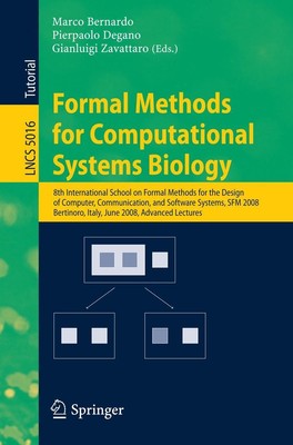 Formal Methods for Computational Systems Biology Marco Bernardo