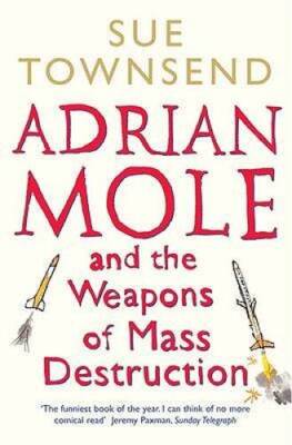 Adrian Mole And The Weapons Of Mass Destruction - Paperback - GOOD