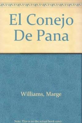 El Conejo De Pana - Paperback By Williams - GOOD