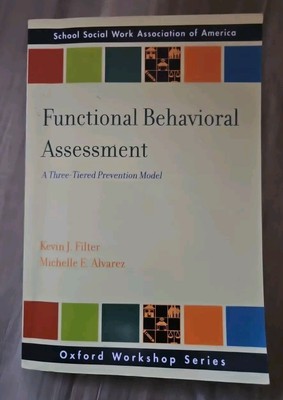 Sswaa Workshop Ser.: Functional Behavioral Assessment : A Three-Tiered...