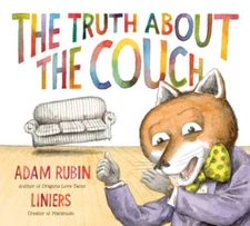 The Truth About the Couch - Hardcover By Rubin, Adam - GOOD