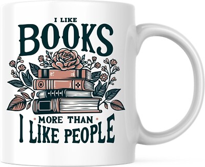 I Like Books More Than People Mug   Funny Floral Book Lover Gift for Readers