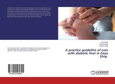A practice guideline of care with diabetic foot in Gaza Strip Amid Awad