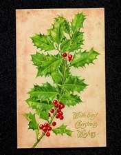 Silk Postcard, With Best Christmas, Holly and Berries, Winsch Back, DB Unposted