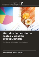 Nouredine Marchoud | MéTodos De CáLculo De Costes Y GestióN Presupuestaria