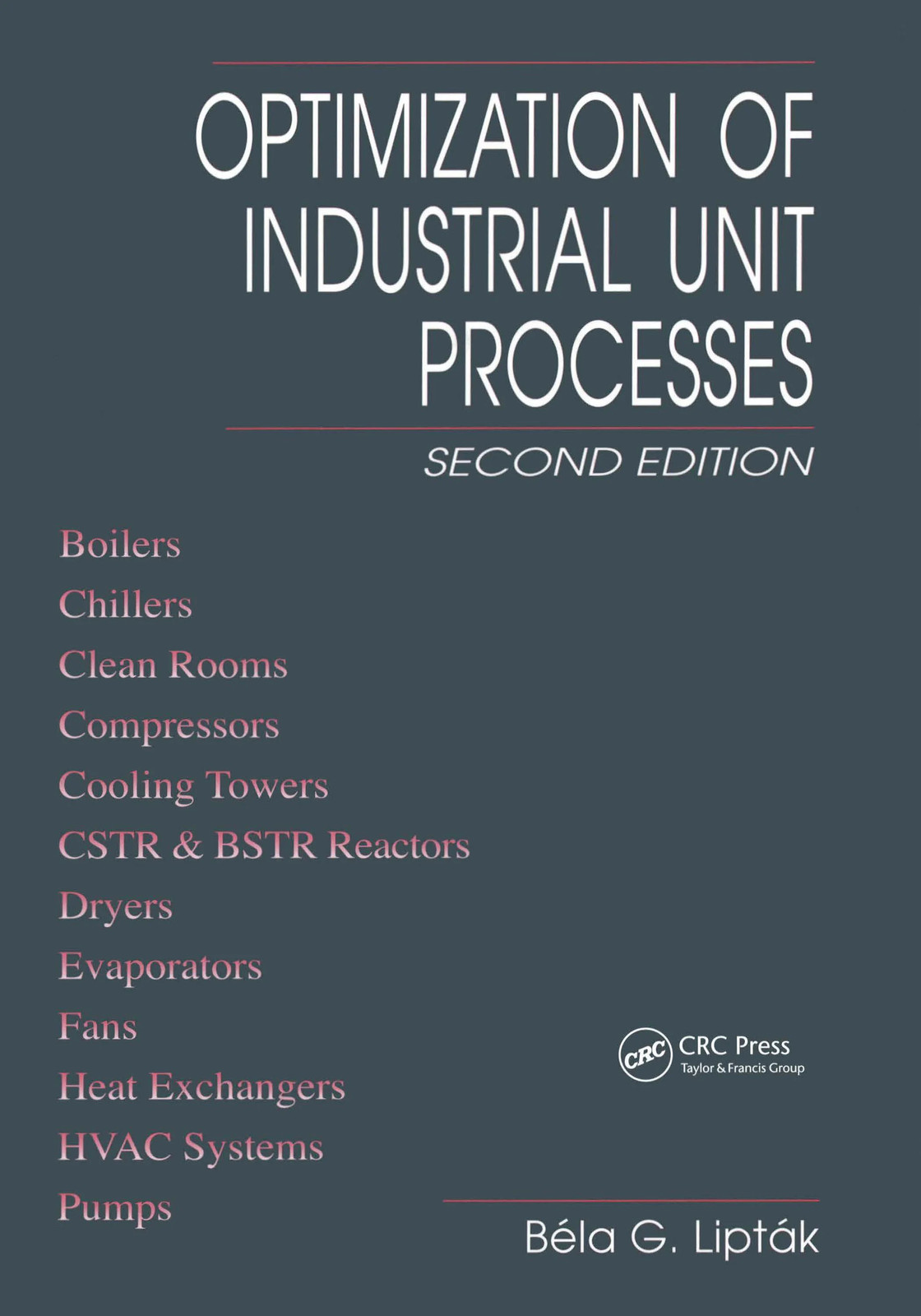 Optimization of Industrial Unit Processes - 2nd Edition