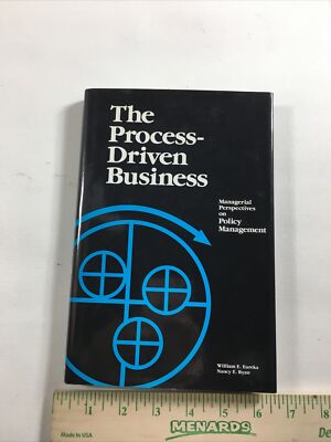 The Process-Driven Business - William E. Eureka (Dust Jacket, 1990)