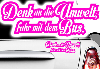 1x Car Sticker 20cm Think About The Environment Ride The Bus Fun Future Sticker x