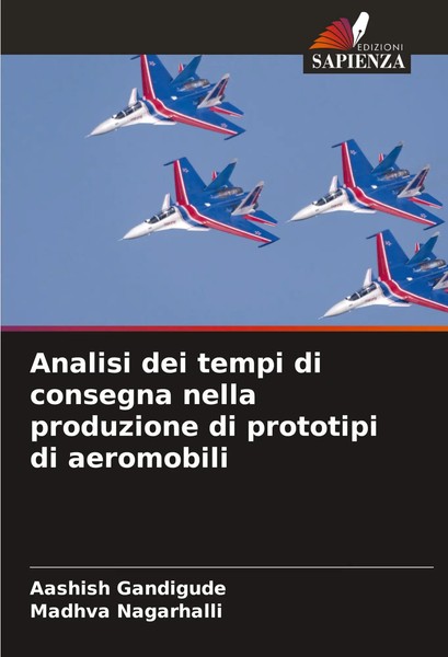 Analisi Dei Tempi Di Consegna Nella Produzione Di Prototipi Di Aeromobili Buch-image