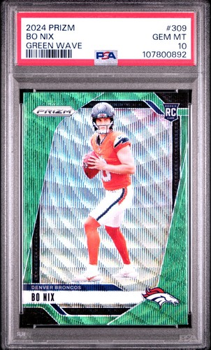 2024 PANINI PRIZM GREEN WAVE #309 BO NIX PSA 10 BRONCOS ROOKIE CARD RC