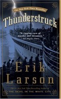 Thunderstruck By Erik Larson, (paperback), Broadway Books , New, Free Shipping on sale Thunderstruck By Erik Larson, (paperback), Broadway Books , New, Free Shipping on sale