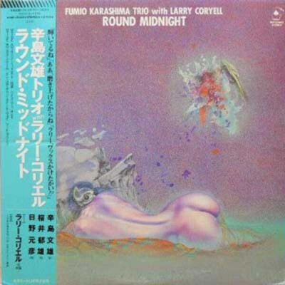 LP Fumio Karashima Trio With Larry Coryell Round Midnight Full 