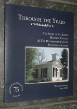 "Through the Years"-St John's Church & Rutherford Cty Hist Soc-Lattimore-2010