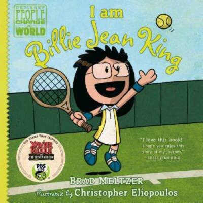 I am Billie Jean King - Hardcover By Meltzer, Brad - GOOD