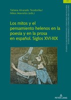 Los Mitos Y El Pensamiento Helenos En La PoesíA Y En La Prosa En EspañOl. Siglos