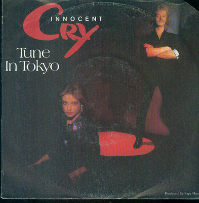 7'' Innocent Cry/Tune In Tokyo (D) Cut Out