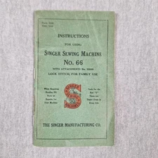 Vintage SINGER Sewing Machine No. 66 Instruction Manual Form 8238 Copyright 1915