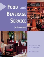 Food and Beverage Service 6th Edition by Dennis Lillicrap