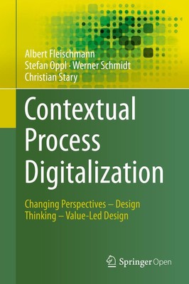 Albert Fleischmann (u. a.) | Contextual Process Digitalization | Buch | Englisch