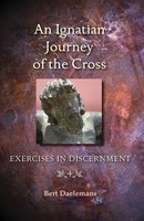Bert Daelemans | Ignatian Journey Of The Cross | Taschenbuch | Englisch (2015)