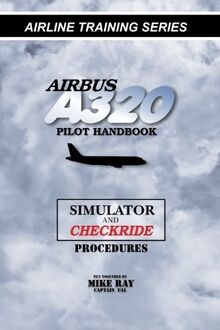 Airbus A320 Pilot Handbook: Simulator and Checkride... | Buch | Zustand sehr gut