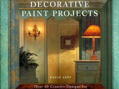 Decorative Paint Projects by David Jaap - Beautiful Hardcover Project Book w DJ