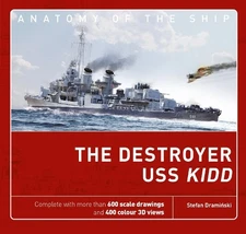 Stefan Draminski The Destroyer USS Kidd (Hardback) Anatomy of The Ship