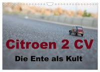 Citroen 2 Cv Kult Um Die Ente (Wandkalender 2026 Din A4 Quer), Calvendo...