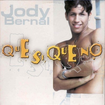Jody Bernal - Que Si, Que No (CD, Single) 8712195758728