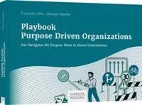 Playbook Purpose Driven Organizations | Franziska Fink (U. A.) | Taschenbuch