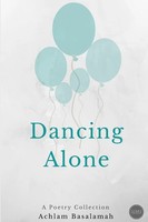 Achlam Basalamah | Dancing Alone | Taschenbuch | Englisch (2016) | [.]