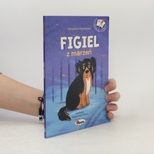 Opowiadania do czytania: Figiel z marzeń  |  Małgorzata Detner
