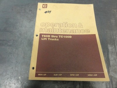 Caterpillar CAT T60D T70D T90D T90D TC100D Lift Trucks Operation Manual