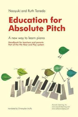 Education for Absolute Pitch: A New Way to Learn Piano