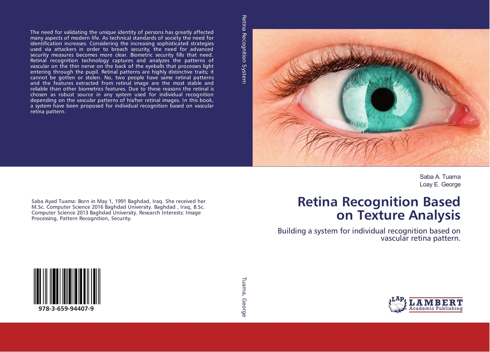 Thumbnail - Saba A. Tuama (u. A.) | Retina Recognition Based On Texture Analysis |