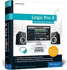 Logic Pro X: Das umfassende Handbuch. Mit Alchemy und Dr... | Buch | Zustand gut