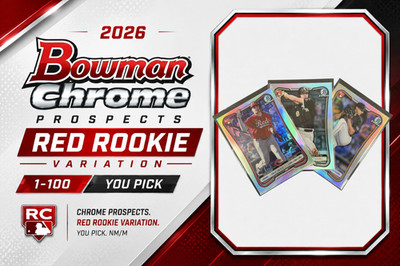 2026 Bowman   Red Rookie Variations #1 100   YOU PICK   NM/M
