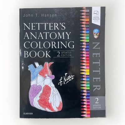 Netters Anatomy Coloring Book 2nd Edition By John T. Hansen