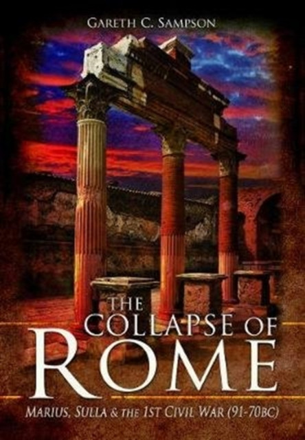 The Collapse of Rome by Gareth Sampson (Paperback Book)