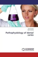 Saini Roseka (U. A.) | Pathophysiology Of Dental Caries | Taschenbuch | Englisch