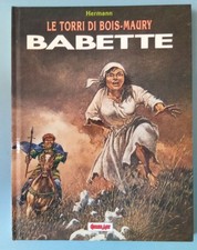 Le Torri di Bois-Maury Babette - Hermann - Collana Grandi Eroi n.68