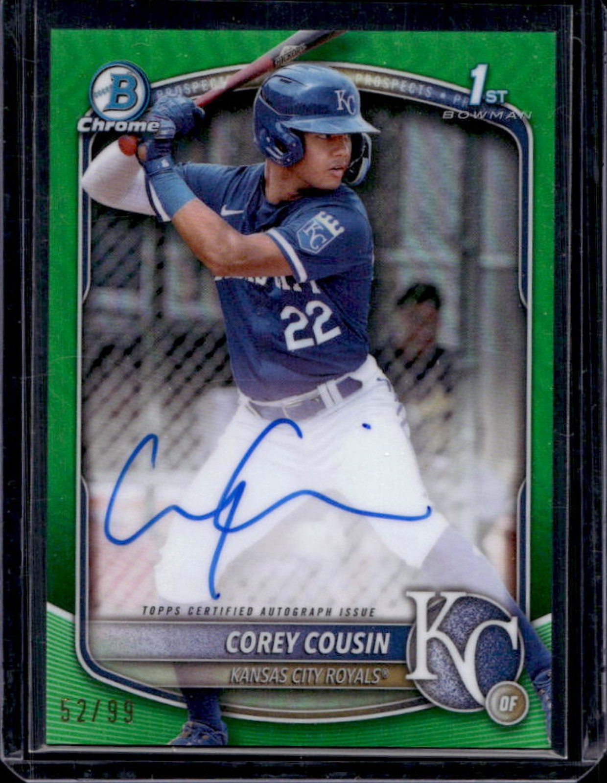 2025 Bowman Chrome Corey Cousin Auto Green Refractor 1st #52/99 Royals