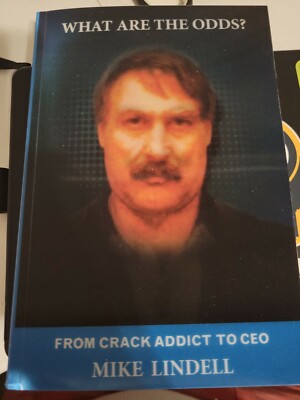What Are the Odds? From Crack Addict to CEO by Mike Lindell PB New