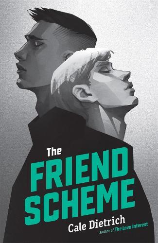 Cale Dietrich The Friend Scheme (taschenbuch)