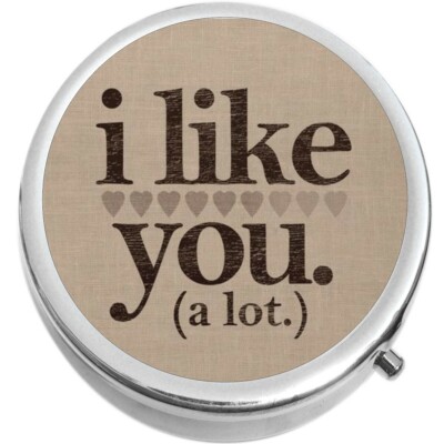 I Like You A Lot  Medicine Vitamin Pill Box
