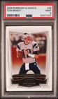 Donruss Classics 2008 Tom Brady #58 PSA 9 New England Patriots Football Card