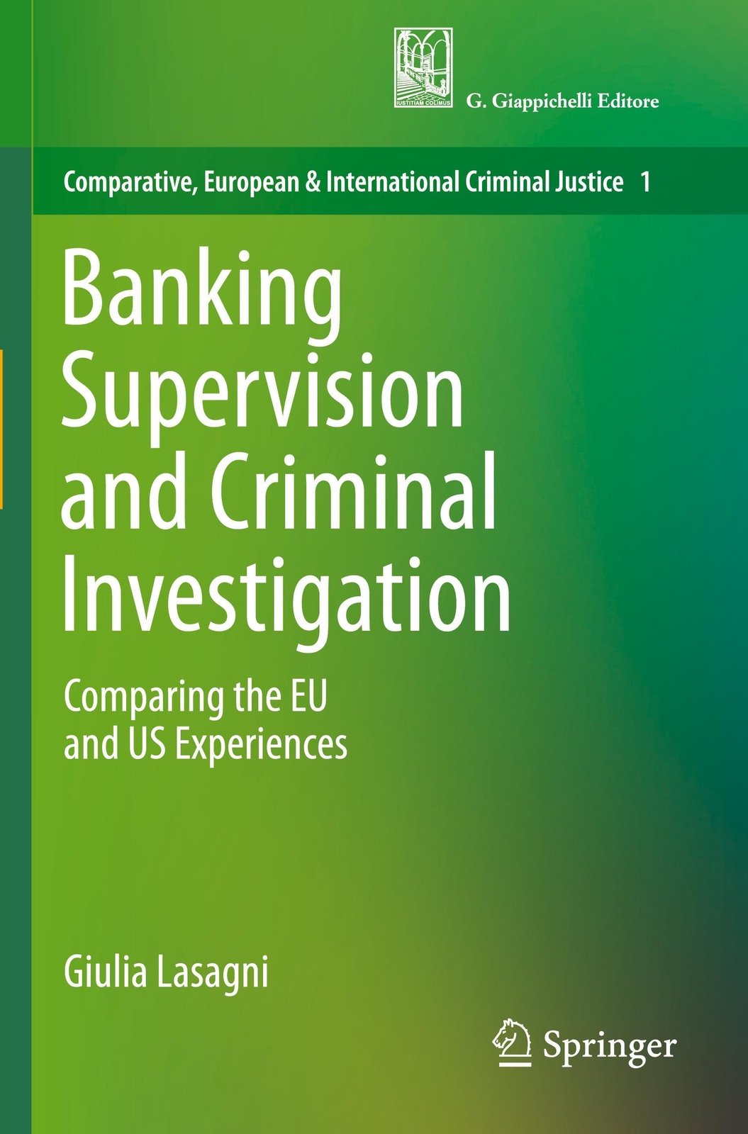 Thumbnail - Giulia Lasagni | Banking Supervision And Criminal Investigation |