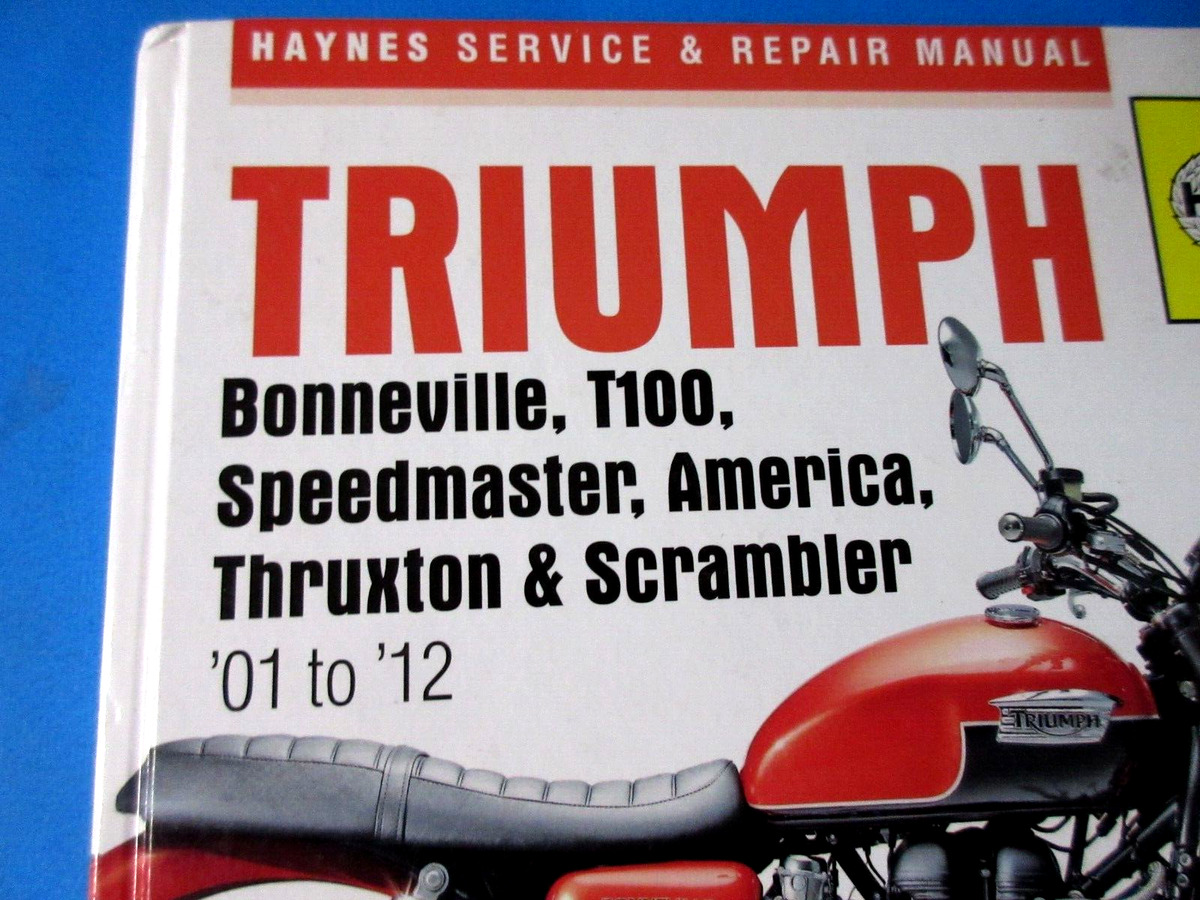 🔥 01-12 Triumph Bonneville T100, Speedmaster, America Haynes
