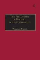 The Philosophy Of History A Re-Examination William Sweet Taschenbuch Englisch