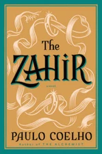 The Zahir: A Novel of Obsession - Paperback By Coelho, Paulo - GOOD